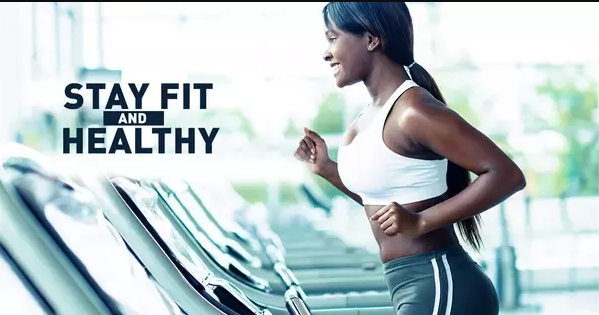 How to Stay Fit and Healthy